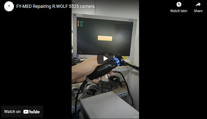 FY-MED Repairing R.WOLF 5525 camera