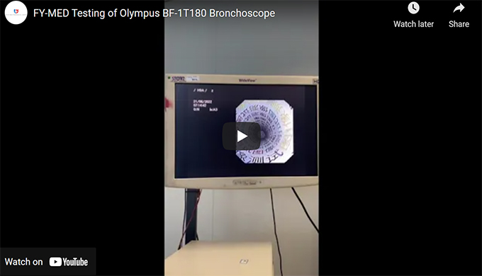 FY-MED Testing of Olympus BF-1T180 Bronchoscope