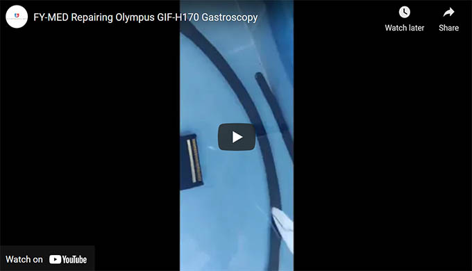 FY-MED Repairing Olympus GIF-H170 Gastroscopy